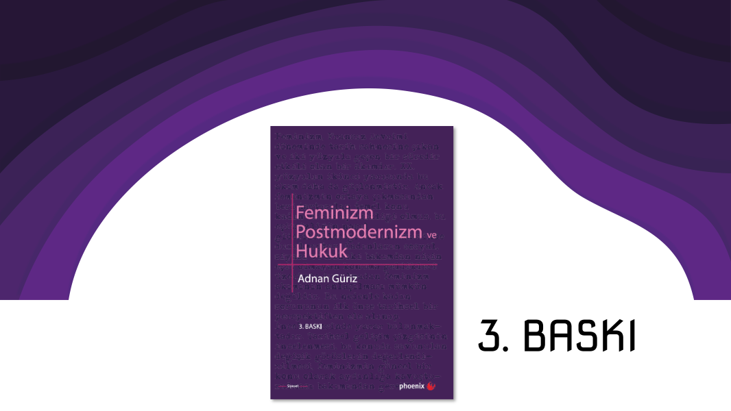 Feminizm Postmodernizm ve Hukuk