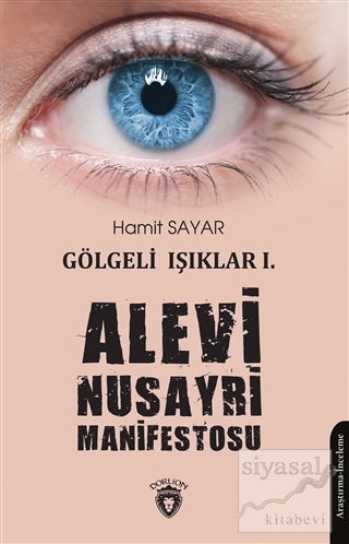 Alevi Nusayri Manifestosu - Gölgeli Işıklar 1 Hamit Sayar