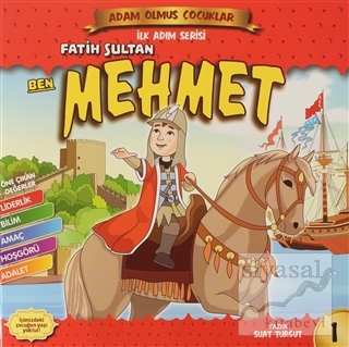 Ben Fatih Sultan Mehmet - Adam Olmuş Çocuklar 1
