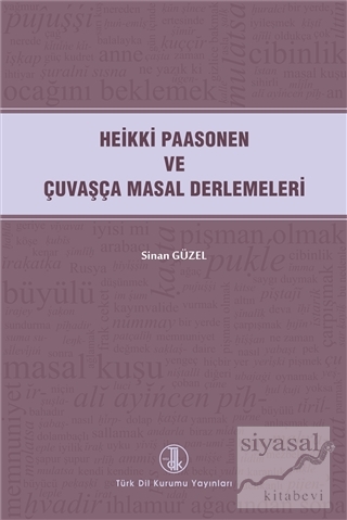 Heikki Paasonen ve Çuvaşça Masal Derlemeleri Sinan Güzel