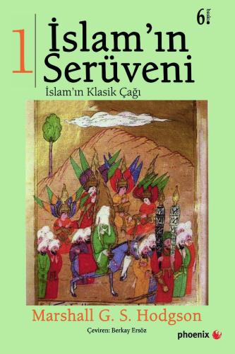 İslam'ın Serüveni İslam'ın Serüveni
