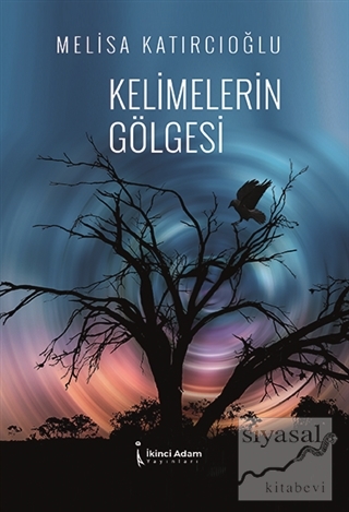 Kelimelerin Gölgesi Melisa Katırcıoğlu