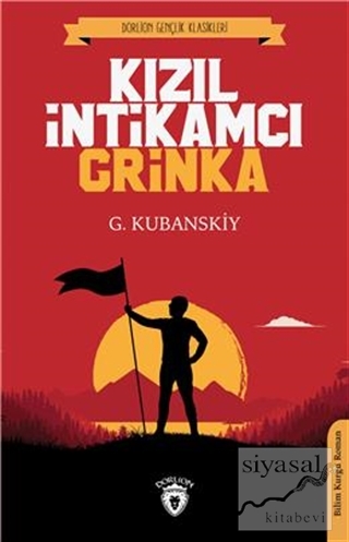 Kızıl İntikamcı Grinka G. Kubanskiy