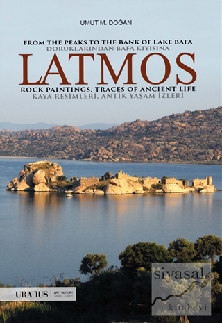 Latmos / From The Peaks to The Bank of Lake Bafa Rock Paintings, Trace