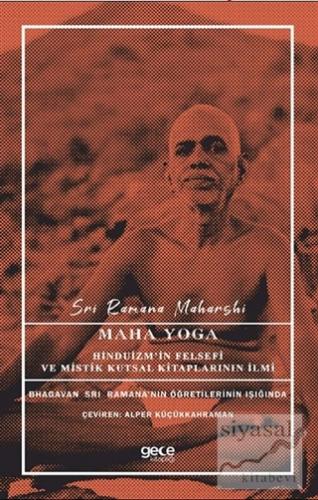 Maha Yoga Sri Ramana Maharshi