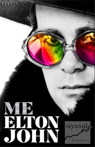 Me Elton John Official Autobiography (Ciltli) Elton John