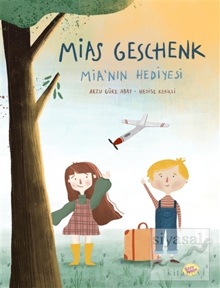 Mias Geschenk - Mia'nın Hediyesi Arzu Gürz Abay