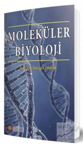 Moleküler Biyoloji Mustafa Yöntem