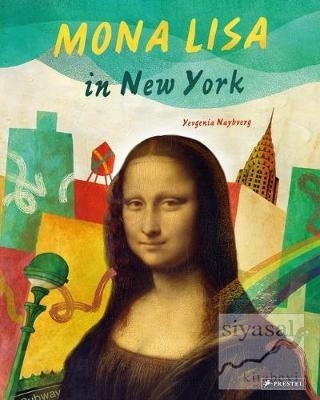 Mona Lisa in New York (Ciltli) Yevgenia Nayberg