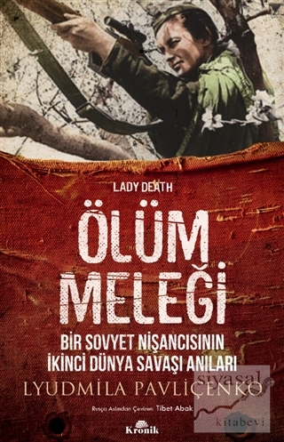 Ölüm Meleği Lyudmila Pavliçenko