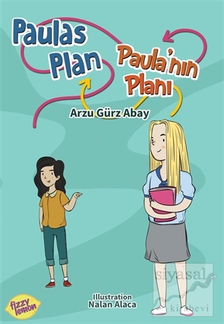Paulas Plan - Paula'nın Planı Arzu Gürz Abay