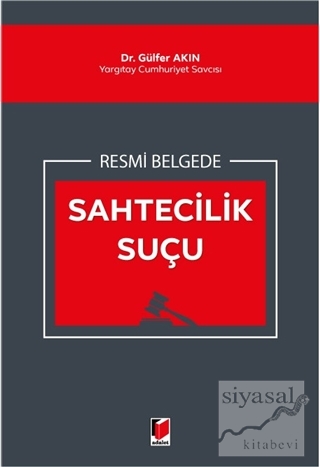 Resmi Belgede Sahtecilik Suçu Gülfer Akın