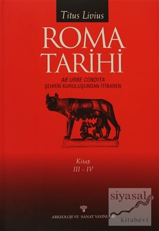 Roma Tarihi Şehrin Kuruluşundan İtibaren Cilt: 3-4 (Ciltli) Titus Livi
