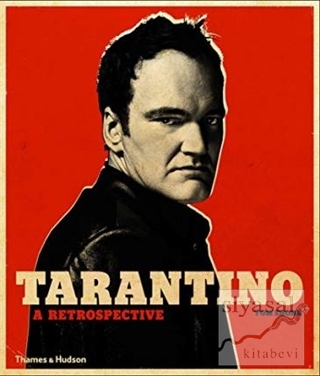Tarantino A Retrospective Tom Shone
