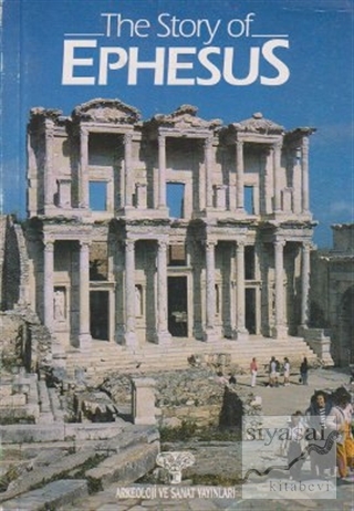 The Story of Ephesus Sabahattin Türkoğlu