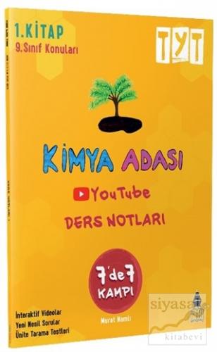 TYT Kimya Adası Ders Notları 9.Sınıf Konuları 1.Kitap Kolektif