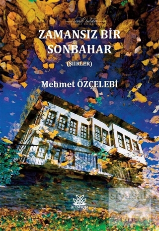 Zamansız Bir Sonbahar Mehmet Özçelebi